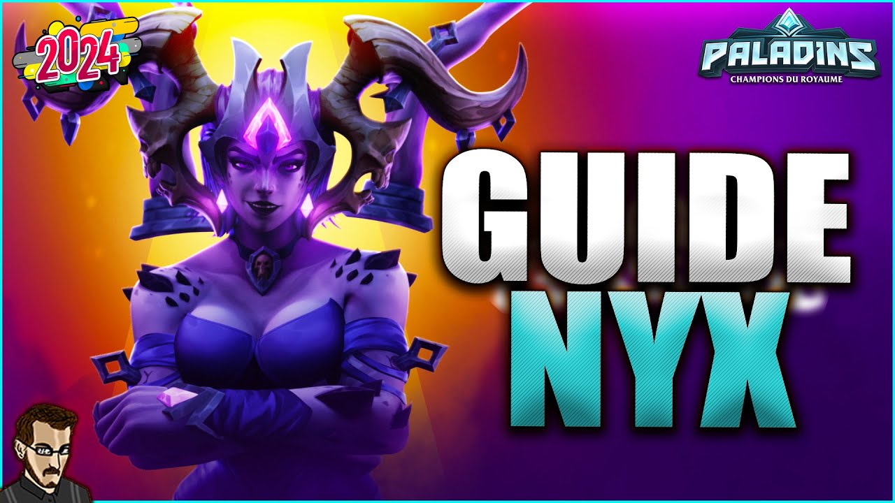 GUIDE POUR BIEN DÉBUTER NYX EN 2024 ►  TUTO & GAME PRO SUR PALADINS