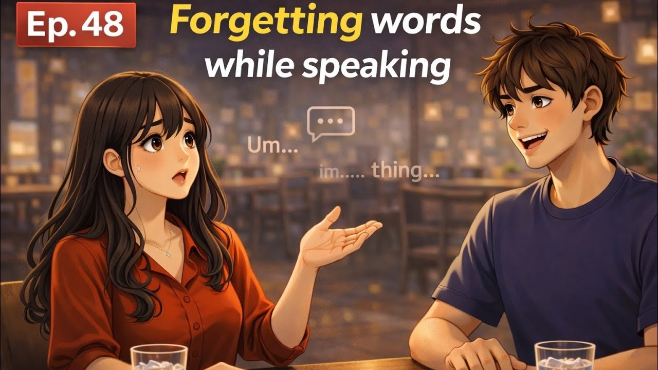 Forgetting Words while Speaking / English Conversation Practice / Koala English Podcast