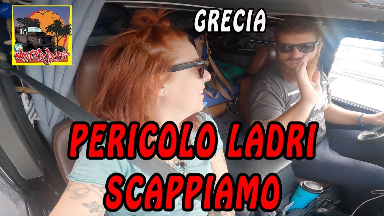 DOBBIAMO SCAPPARE ! Pericolo LADRI, Giro del Mondo in Defender 4x4 Camper, Vanlife