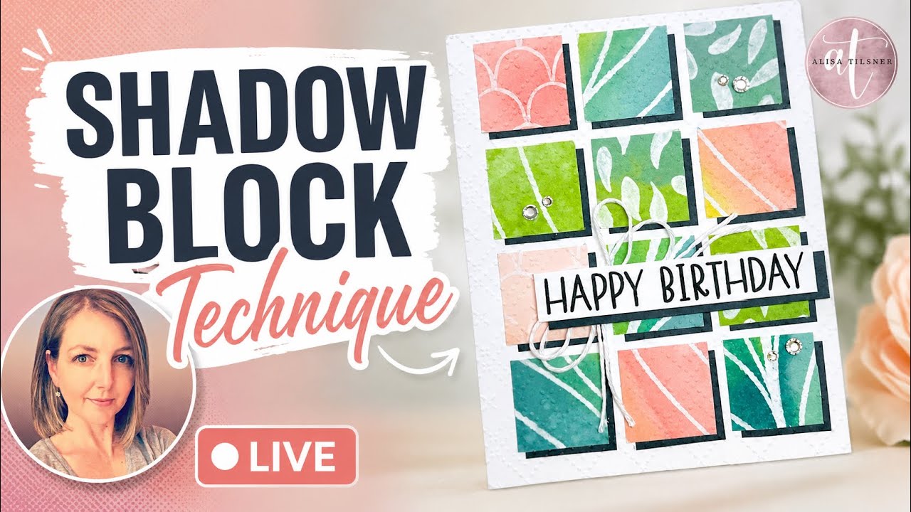 Stampin' Up! Product of the Month Painted Illusions | Shadow Block Technique