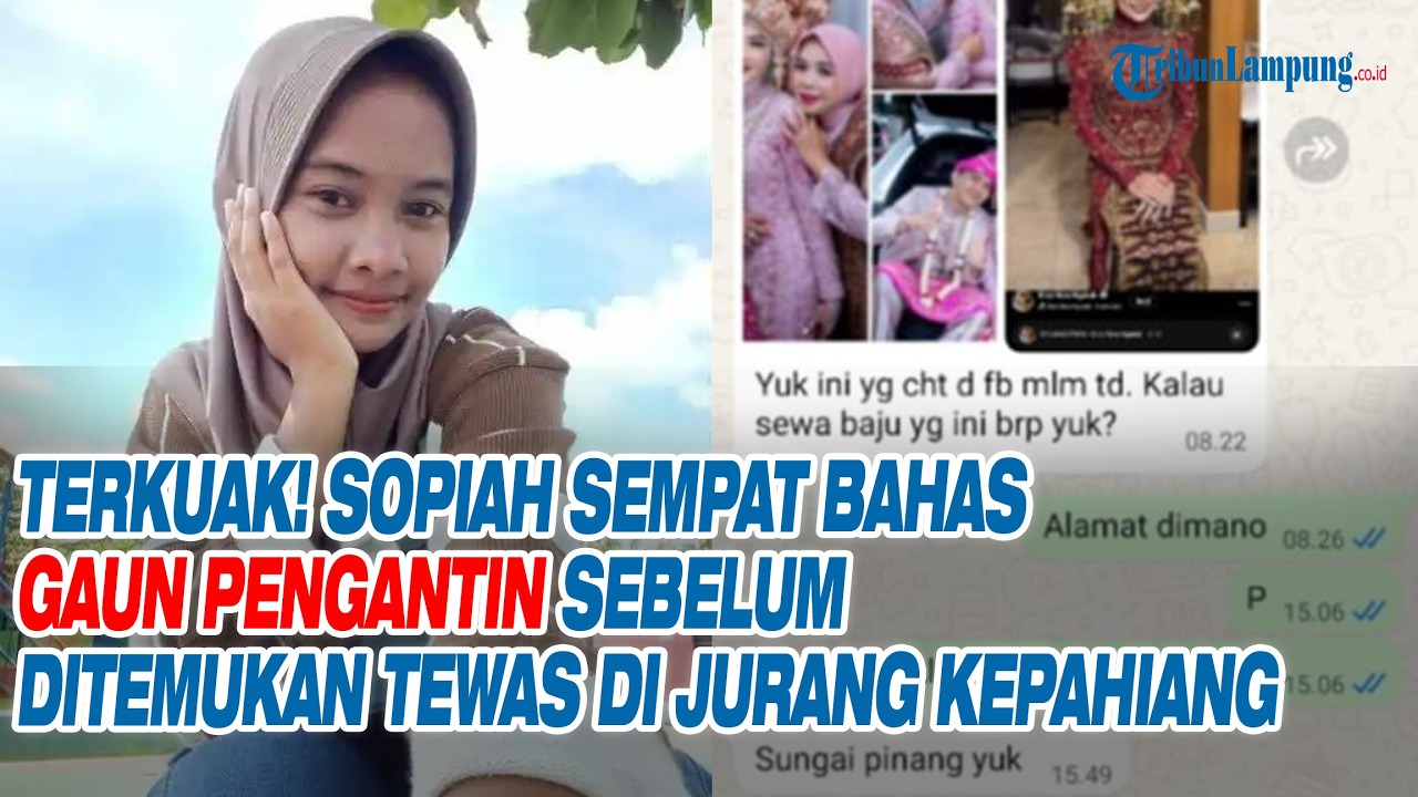 Terkuak! Sopiah Sempat Bahas Gaun Pengantin Sebelum Ditemukan Tewas di Jurang Kepahiang