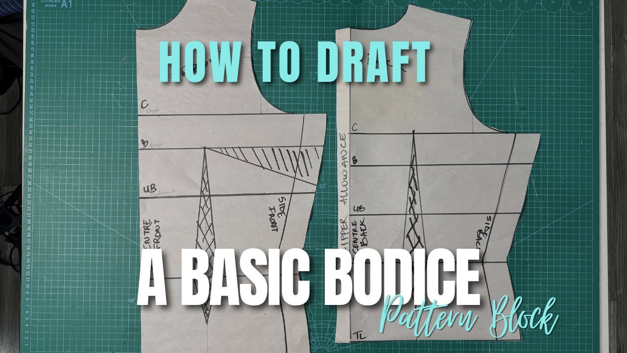 How To Draft A Basic Bodice Pattern Block | Step-by-Step Guide For Beginners