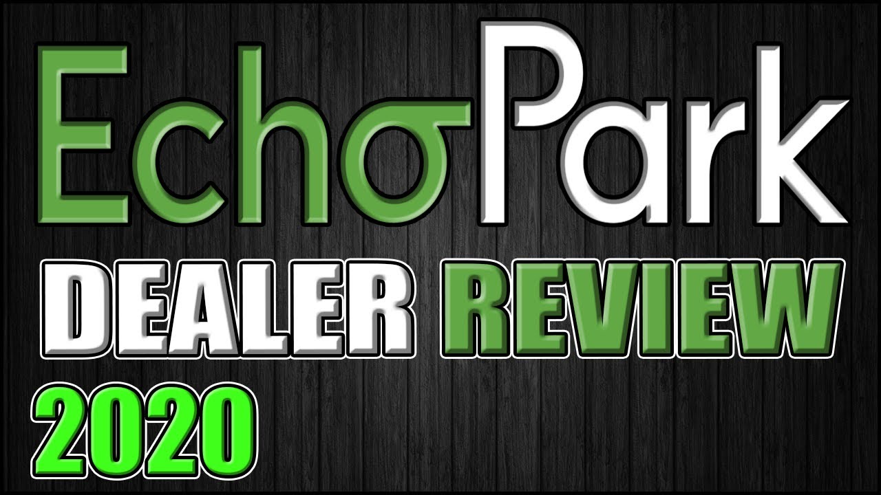 Echopark Dealer Review | Echopark Car Dealer Saves You Money? Really?  | Echopark  Feedback