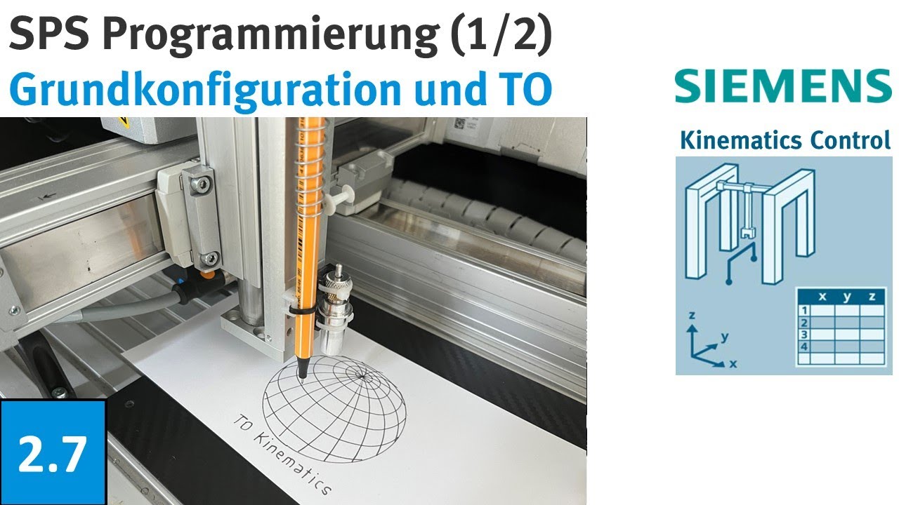 [2.7] 3-Achs-System. Programmierung (SIEMENS-SPS) - TO_Kinematics und Motion Control (Teil 1/2)