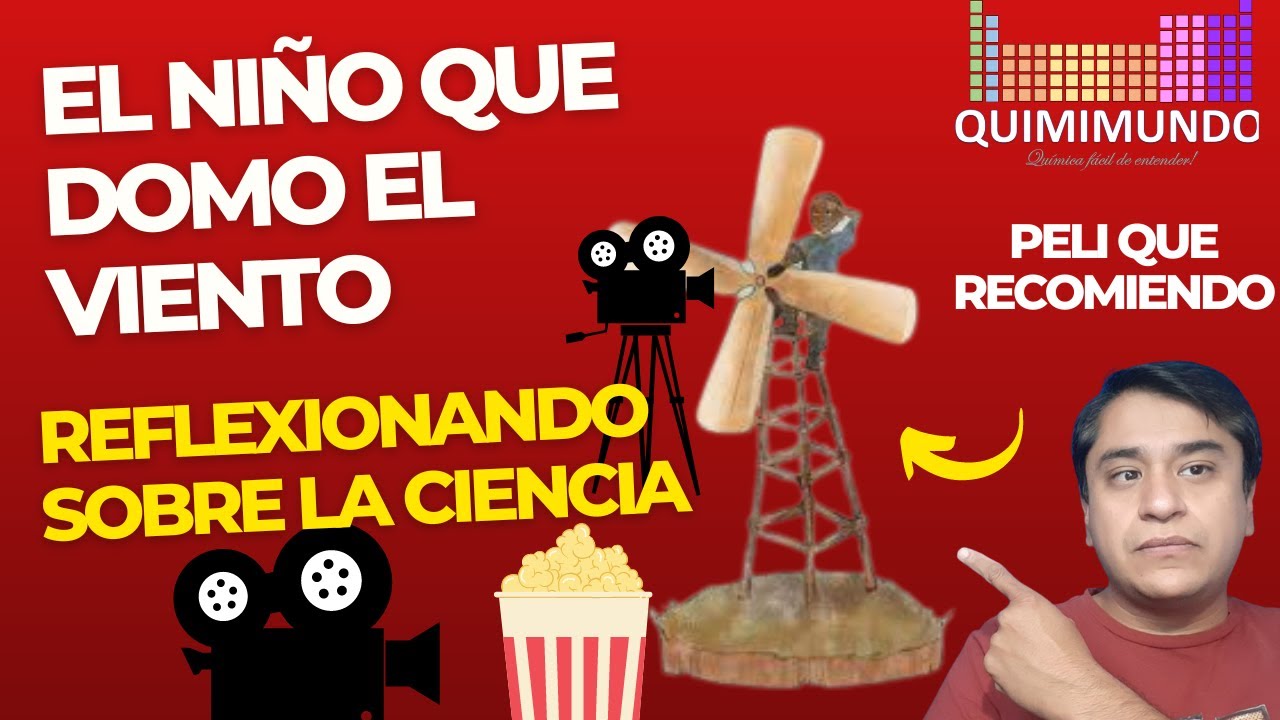 El niño que domó el viento. Recomendación de peli de ciencia.