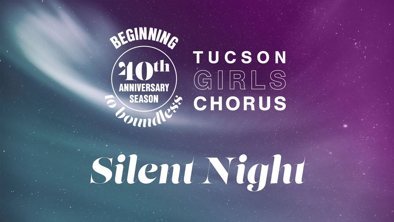 Silent Night- Tucson Girls Chorus 2025