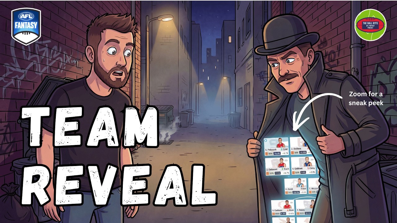 Final AFL Fantasy Team Reveal!