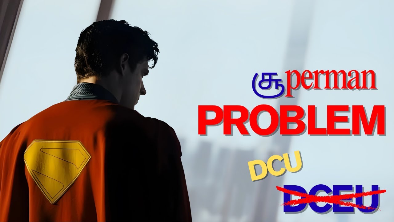 If DC Wants to Beat Marvel, It Needs the World on Its Side!!! SUPERMAN PROBLEM from DCEU to DCU.
