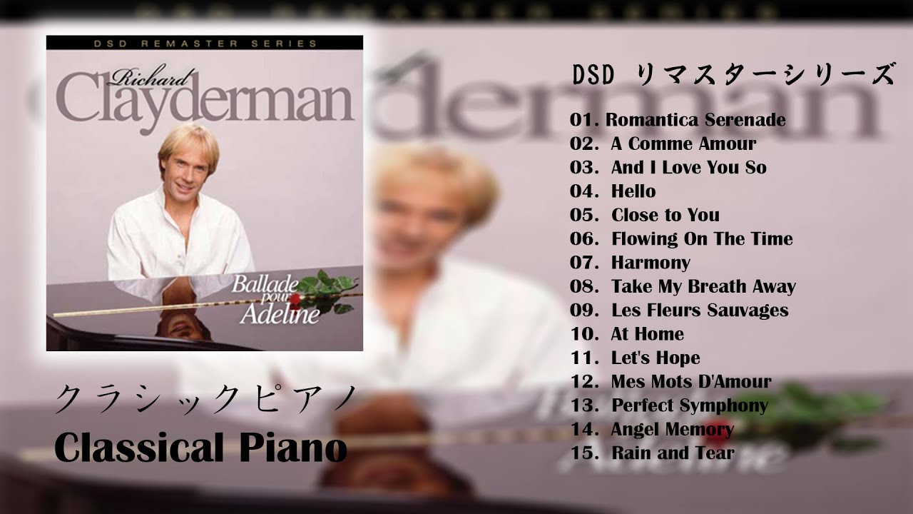 The Best Music of Richard Clayderman | Classical Piano, Relaxing Piano