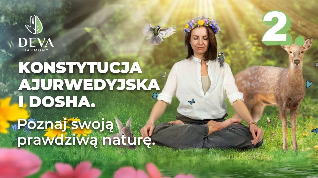 KROK 2: Vata, Pitta czy Kapha? 🌿 Zr&oacute;b test i poznaj swoją naturę krok po kroku | Grzegorz Ludera