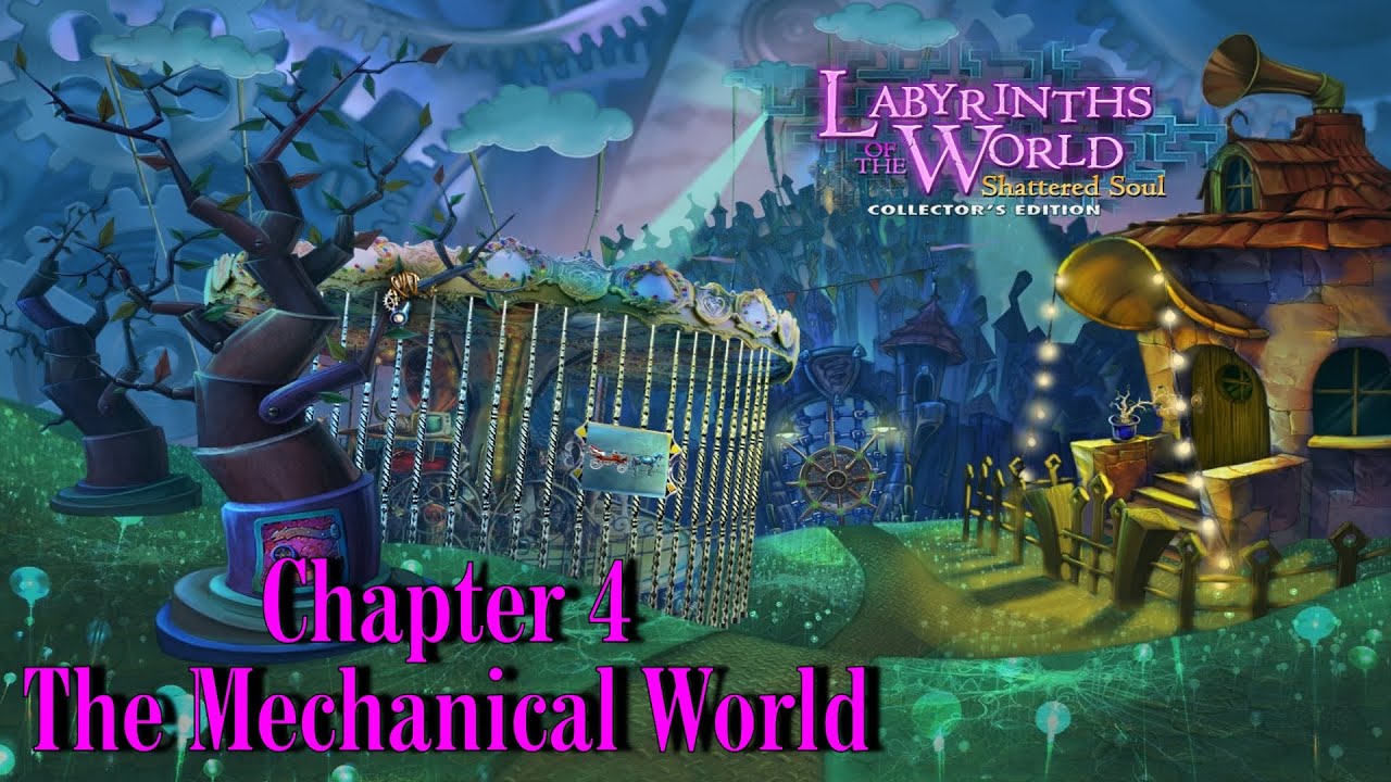 Let's Play - Labyrinths of the World - Shattered Soul - Chapter 4 - The Mechanical World