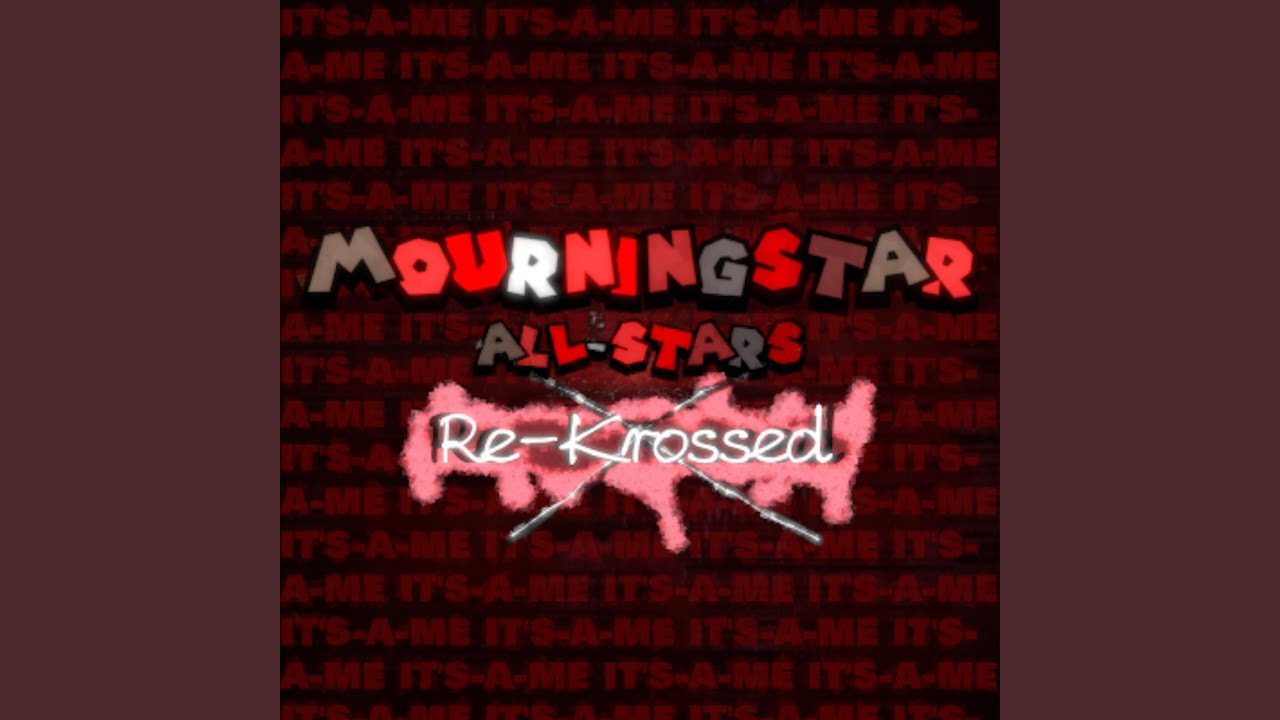 MOURNINGSTAR (All Stars ReKrossed)