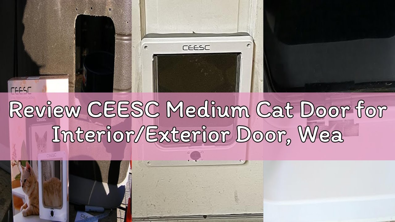Review CEESC Medium Cat Door for Interior/Exterior Door, Weatherproof, White, Rotary 4 Way Locking P