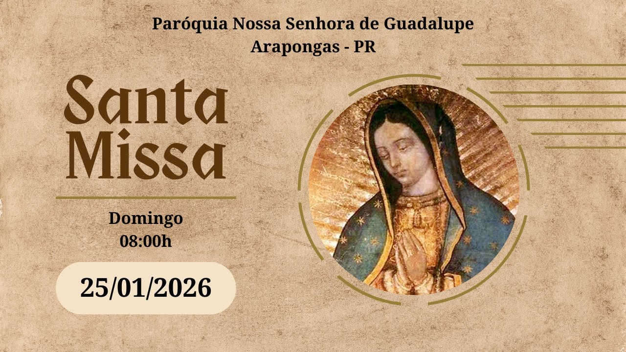 Santa Missa às 08:00h - 25/01/2026 - AO VIVO