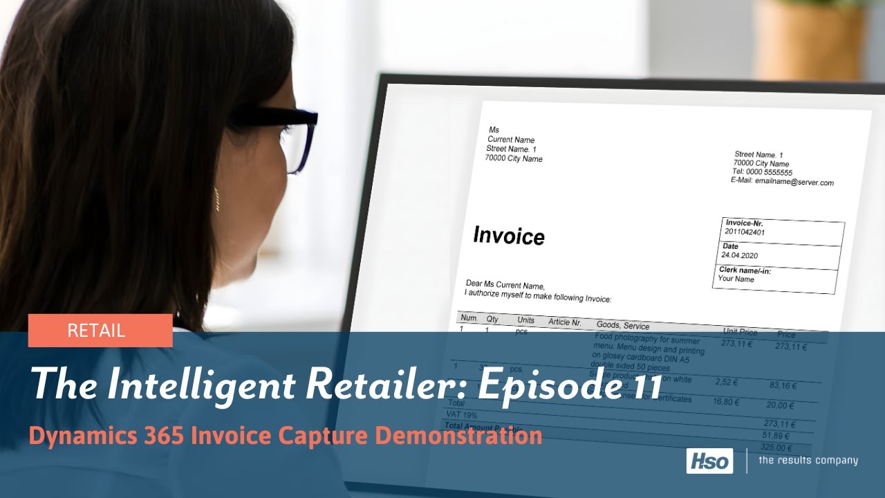 The Intelligent Retailer: Ep 11: Dynamics 365 Invoice Capture Demonstration