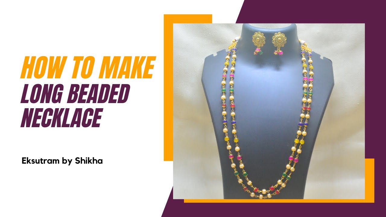 How to make Long beaded necklace for beginners | #youtubevideo #beadsjewellery