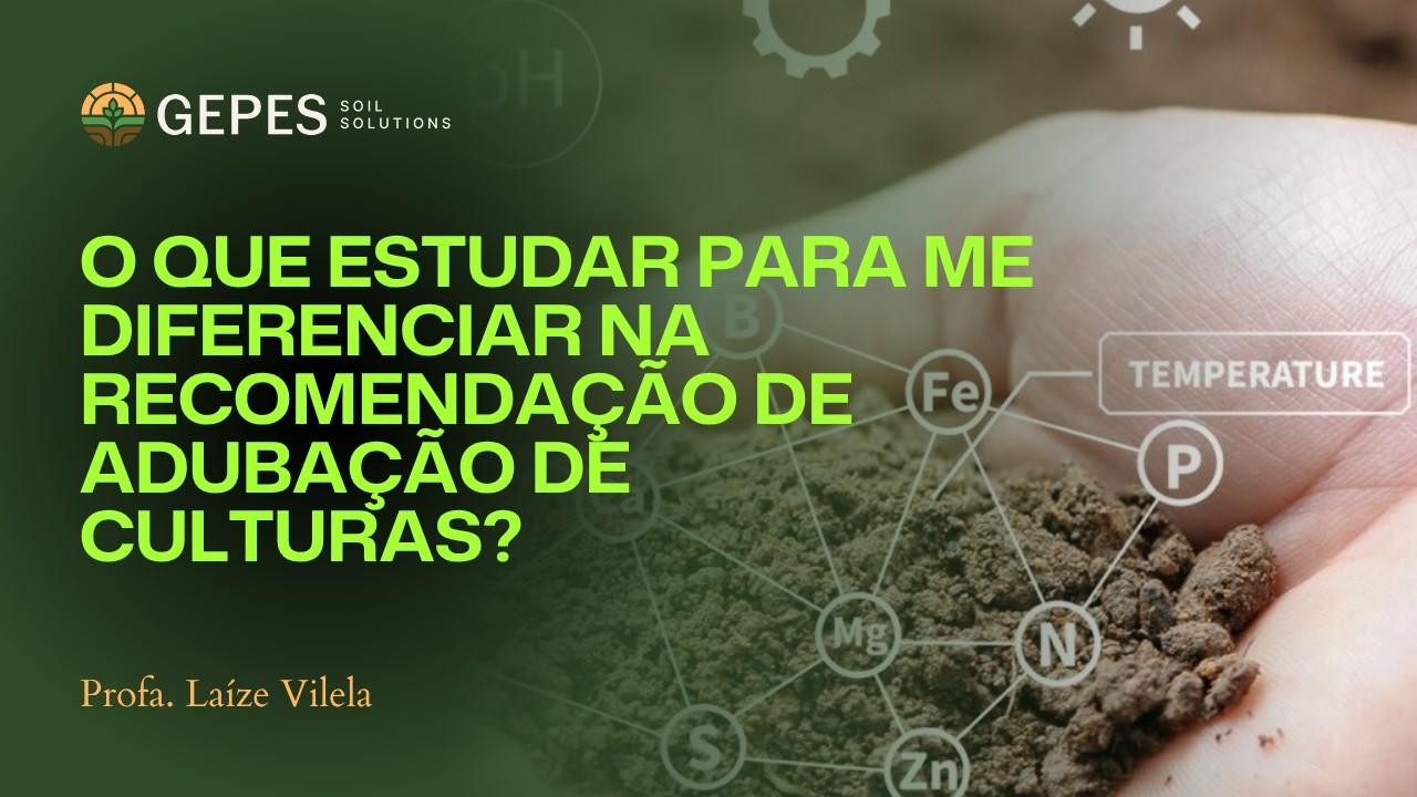 O que estudar para me diferenciar na recomendação de adubação de culturas?