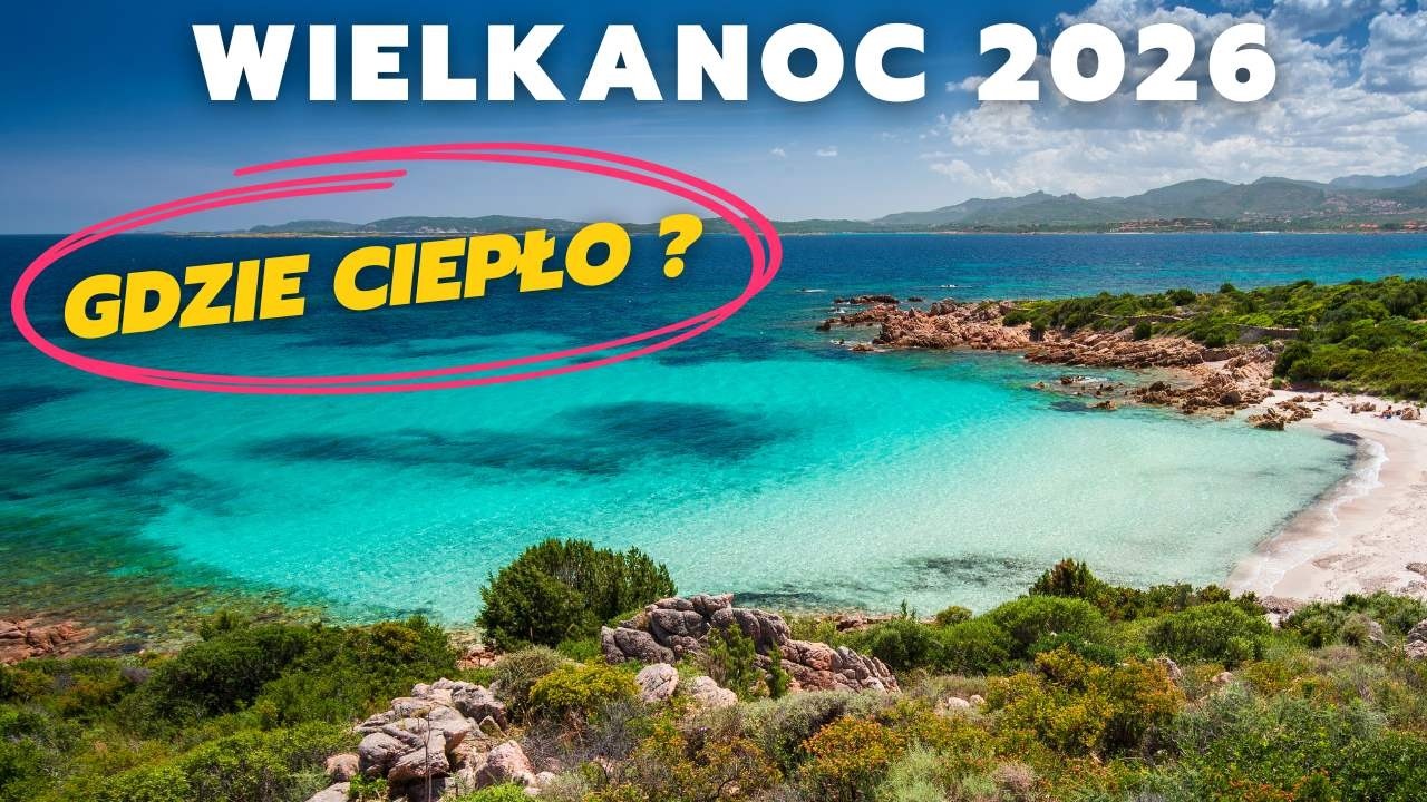 TOP 5 kierunków na Wielkanoc 2026 gdzie jest naprawdę ciepło i tanio
