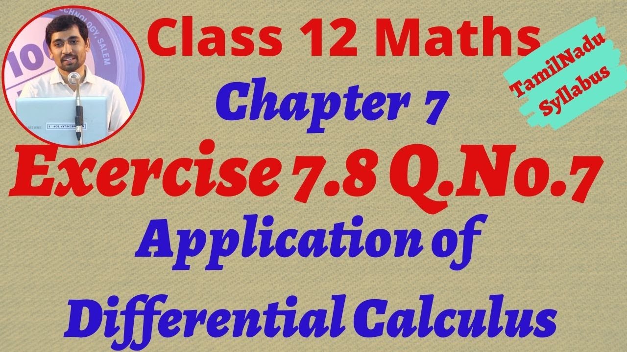 12th Maths Exercise 7.8 Q.No.7  Application of Differential Calculus Chapter 7 TN Syllabus Alexmaths