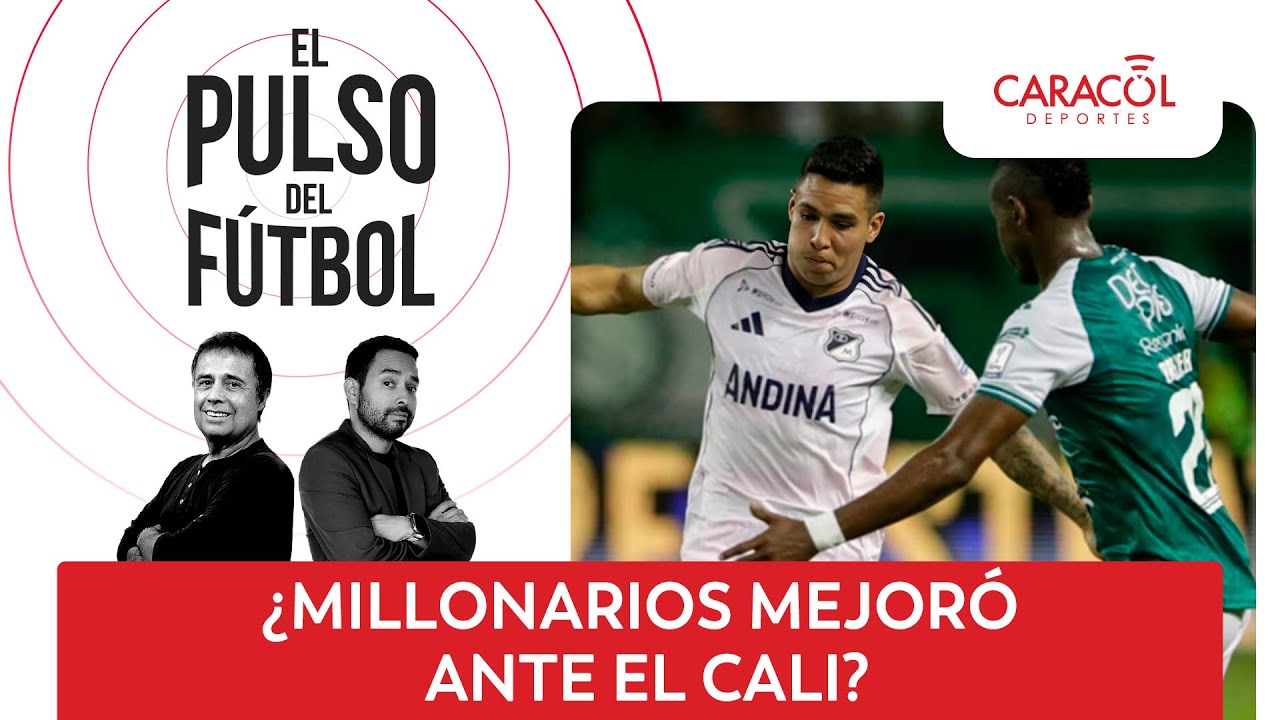 ¿Millonarios mejoró ante el Cali? | El Pulso del Fútbol