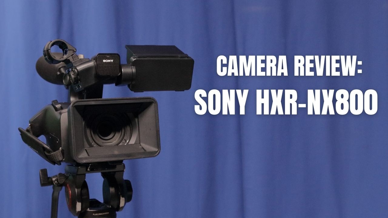 Обзор камеры: Sony HXR-NX800