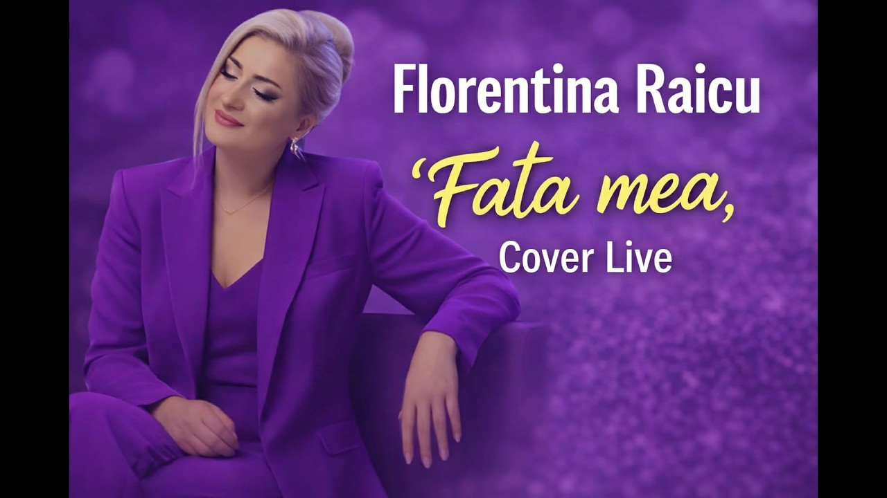 Florentina Raicu - Fata mea (Cover Dorel de la popesti)