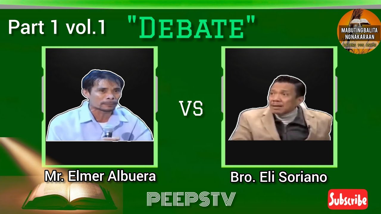 (PART 1) Bro. Eli Soriano vs Mr. Elmer Albuera "FULL DEBATE Vol.1"English subtitle with Context.