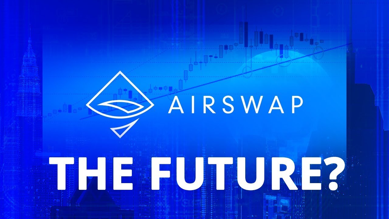 Airswap (AST) Review - The Cryptocurrency Exchange of the Future
