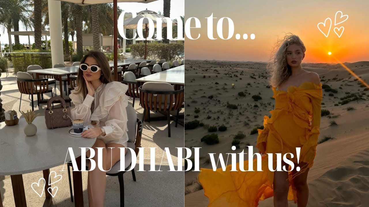 COME WITH US TO ABU DHABI! A spontaneous trip