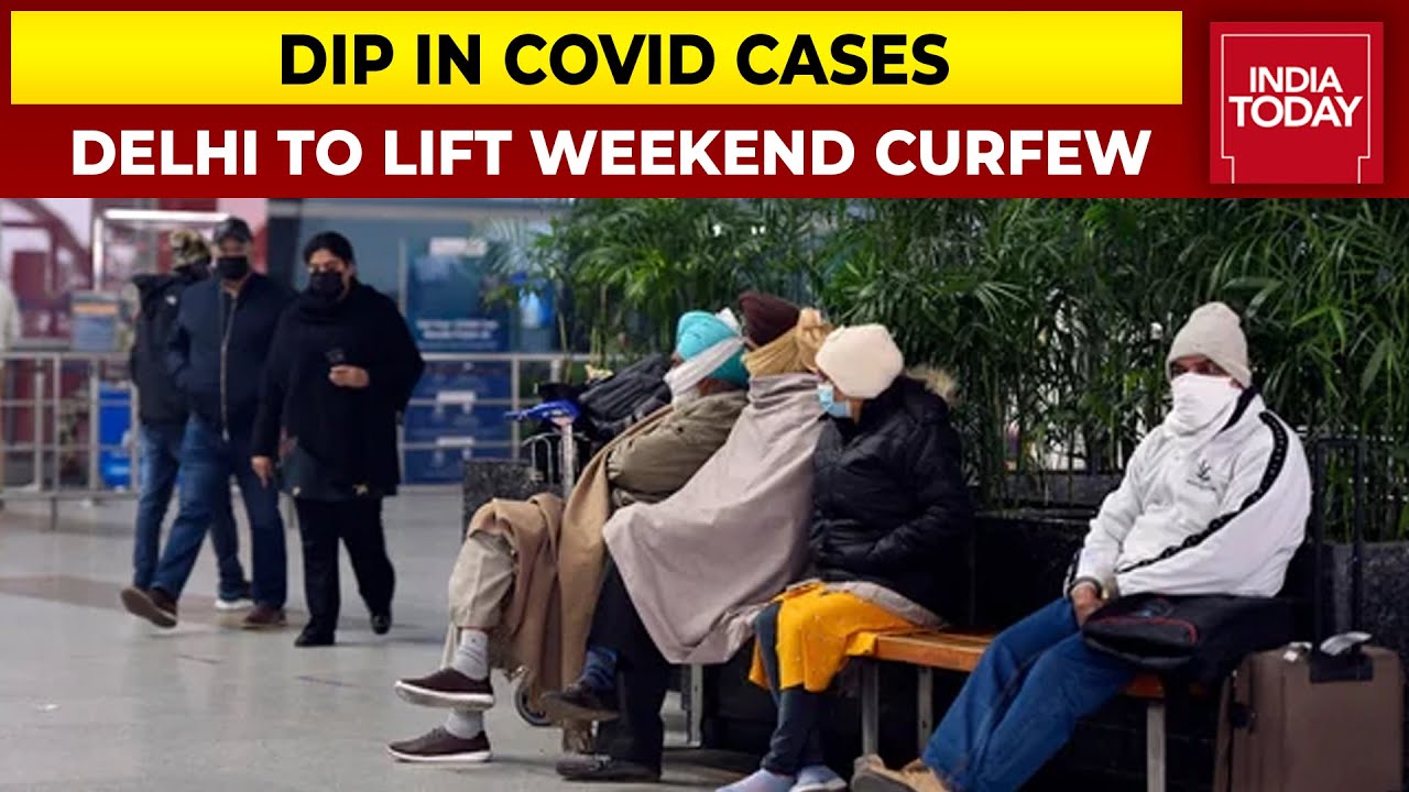 Delhi To Lift Weekend Curfew After Dip In COVID Cases, Odd-Even In Shops, Malls To Be Removed