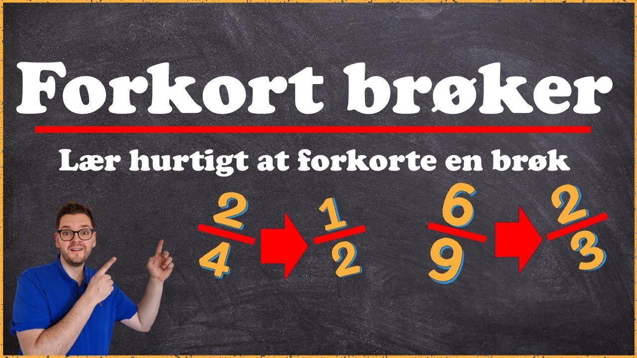 Forkorte brøker - Matematik