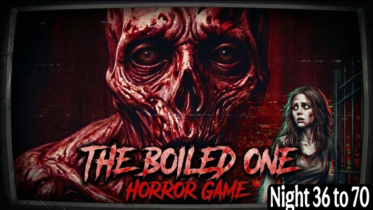 The Boiled One Horror Game Night 36 to 70 #horror #theboiledone 