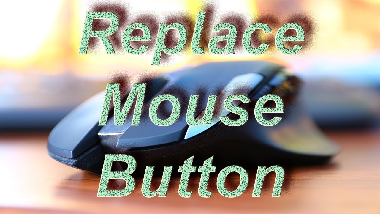 Replace Your Flaky Mouse Button!