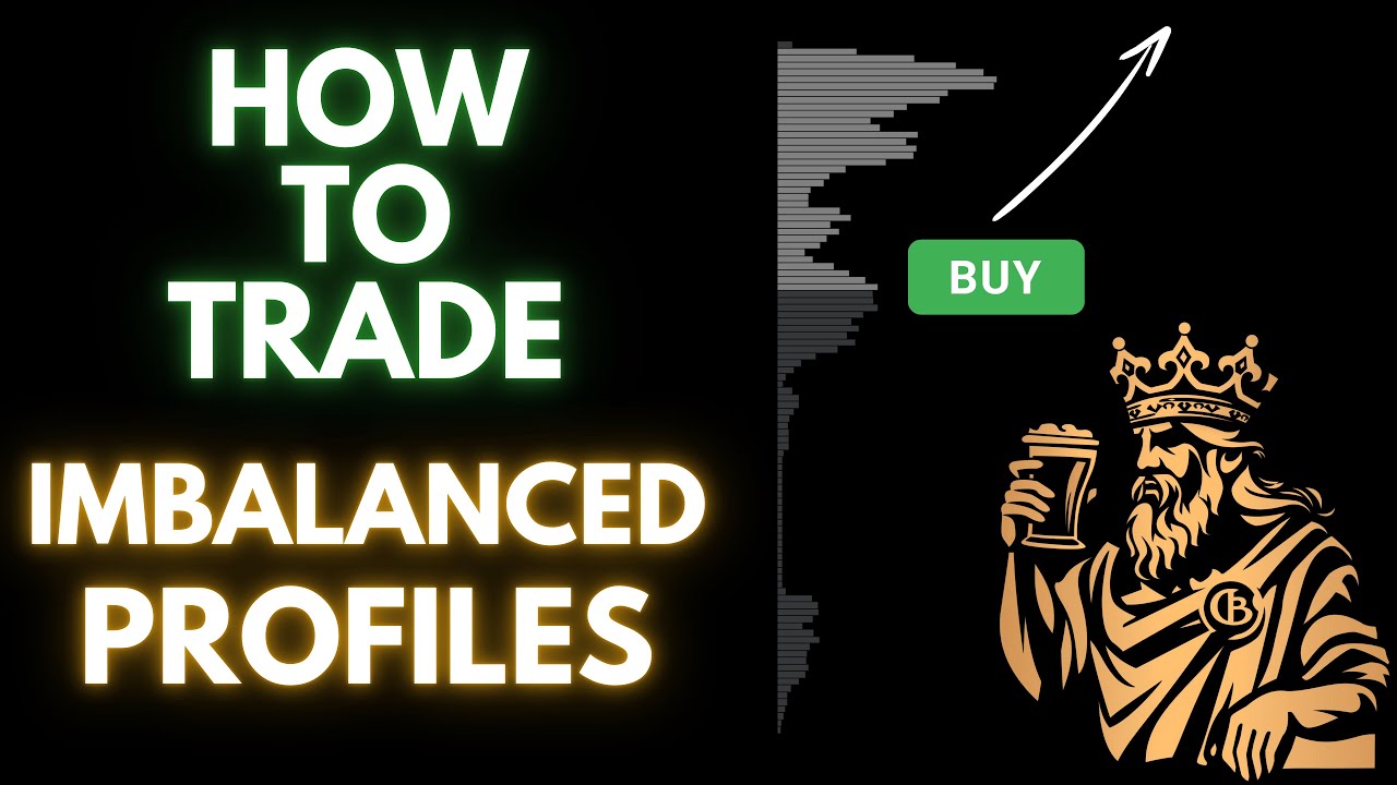 How to Trade Imbalanced Volume Profiles.