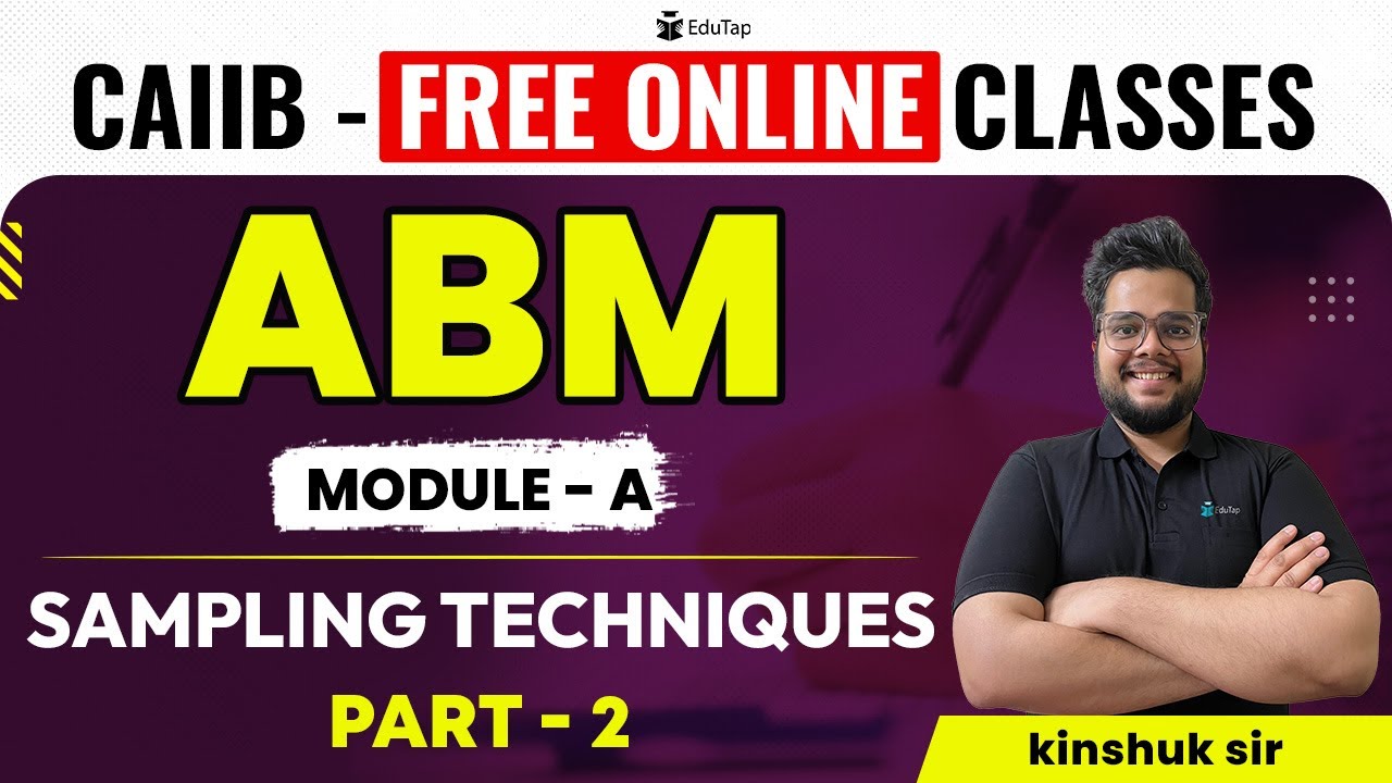 Sampling Techniques CAIIB | CAIIB ABM Online Classes | CAIIB ABM Important Topics Preparation|Edutap