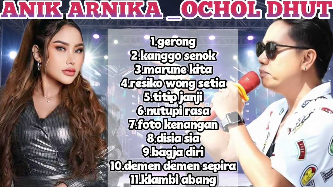 GERONG _RESIKO WONG SETIA ‼️full album OCHOL DHUT - ANIK ARNIKA viral terbaru