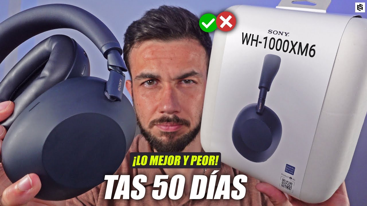Lo BUENO y MALO!🤔SONY WH-1000XM6 | TRAS 50 DÍAS de REVIEW