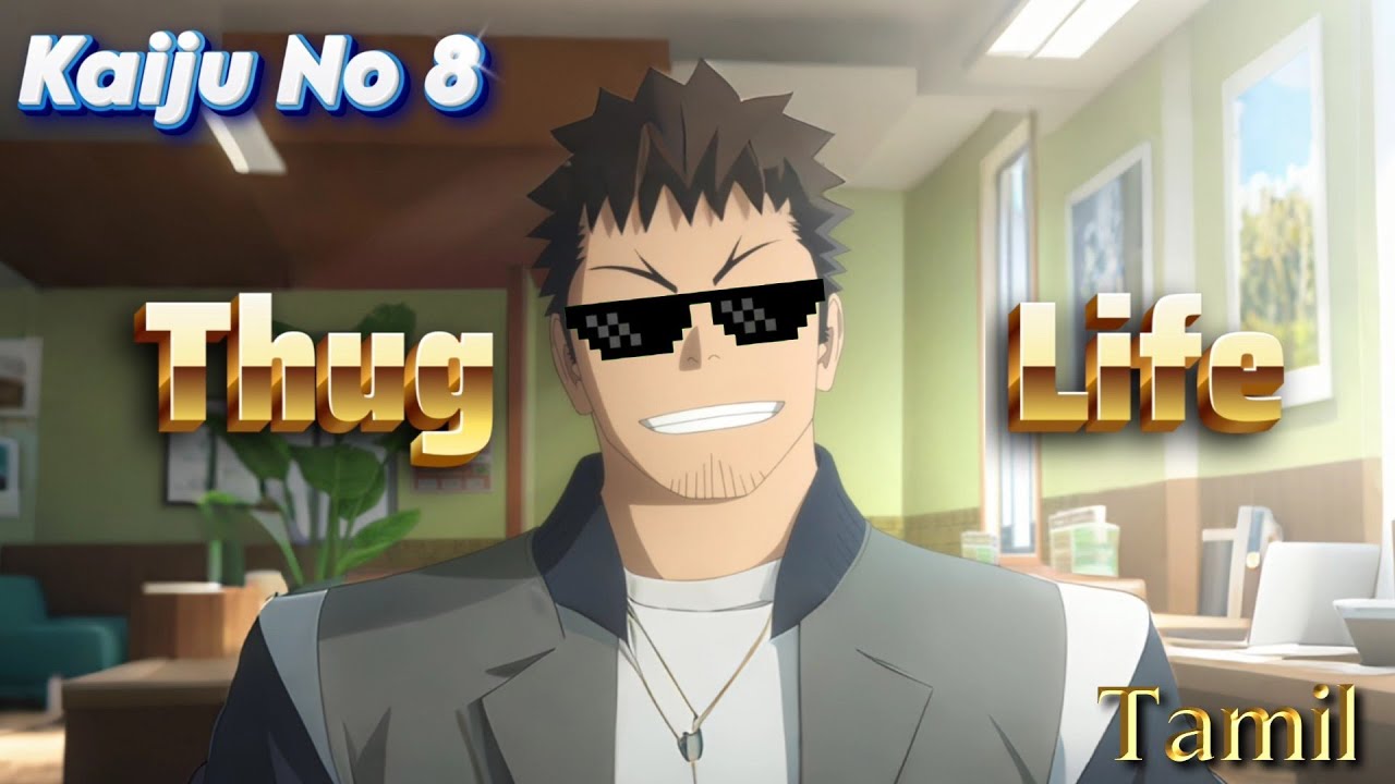 Kaiju No. 8 - Thug Life Tamil 😂🤣 Part 1 (Season 1) 