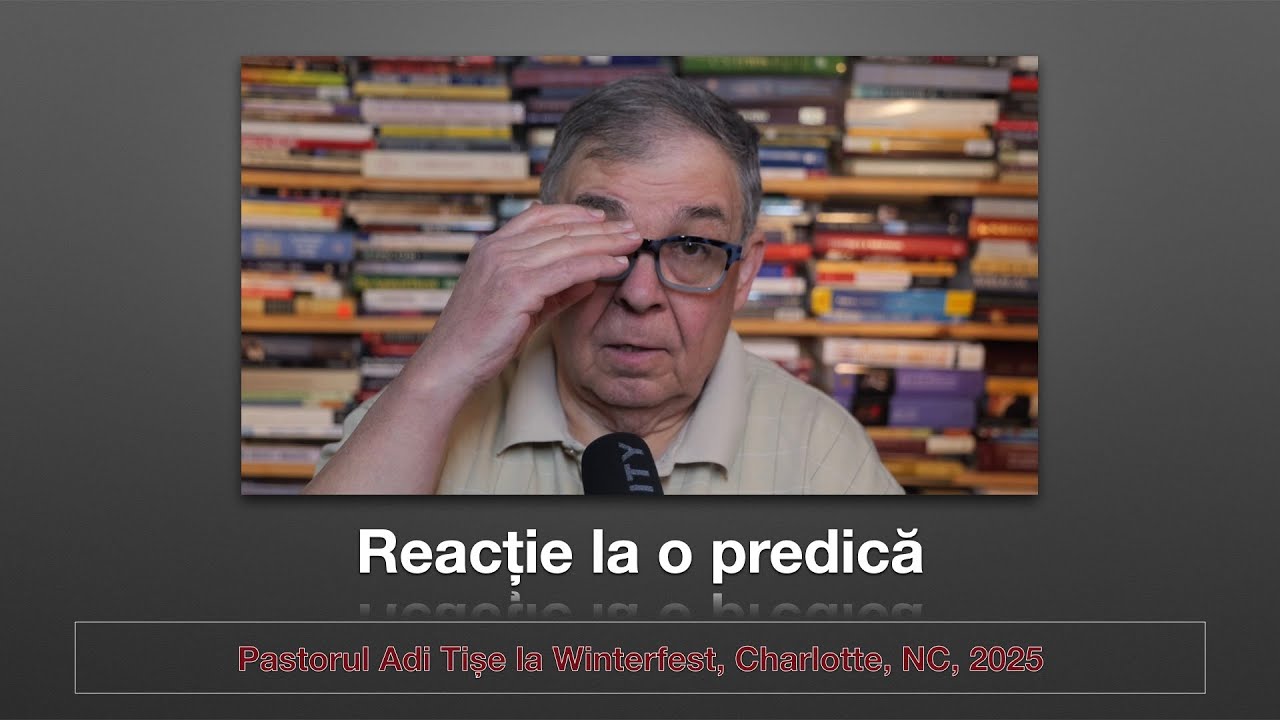 PC(363) - Reactie la predica pastorului  Adi Tișe de la Winterfest, 2025