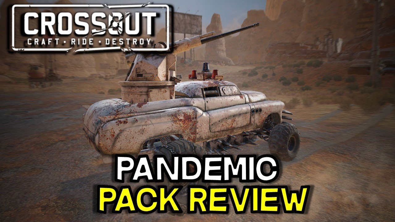 Crossout -- Pandemic Pack Review