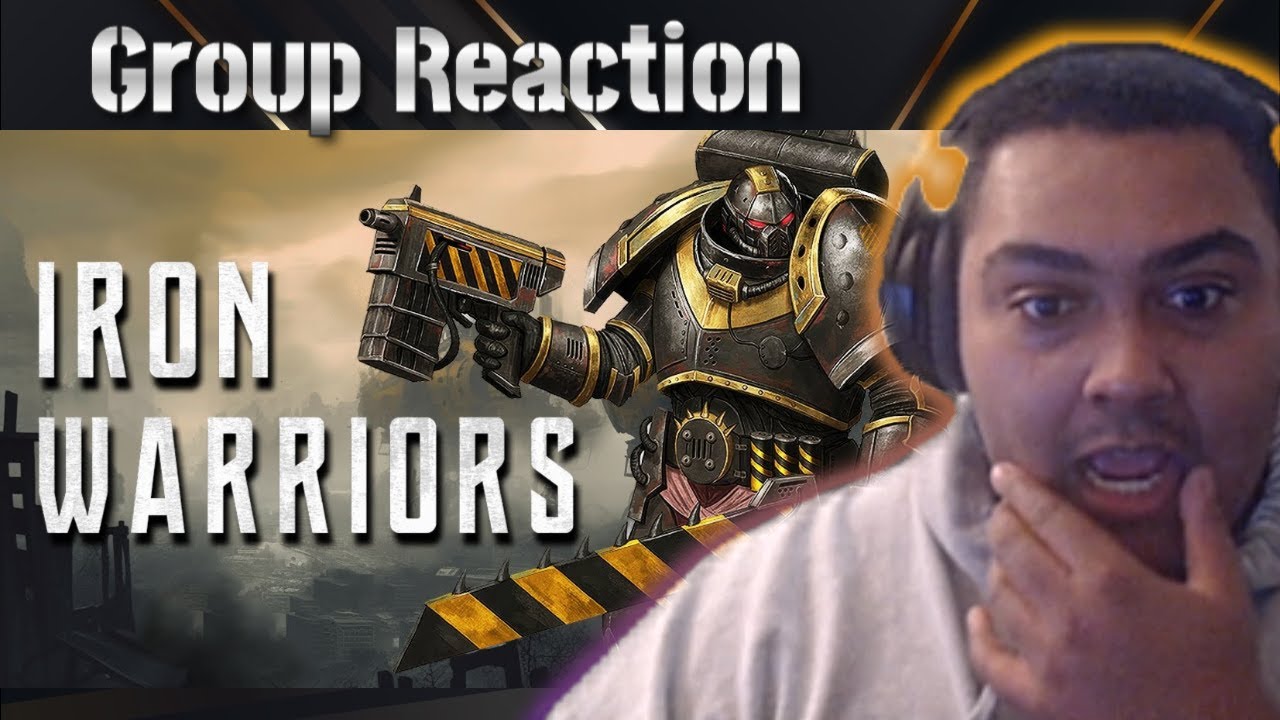 Reacting to IRON WITHIN, IRON WITHOUT - Iron Warriors | Warrior Tier  Group REACTION!!