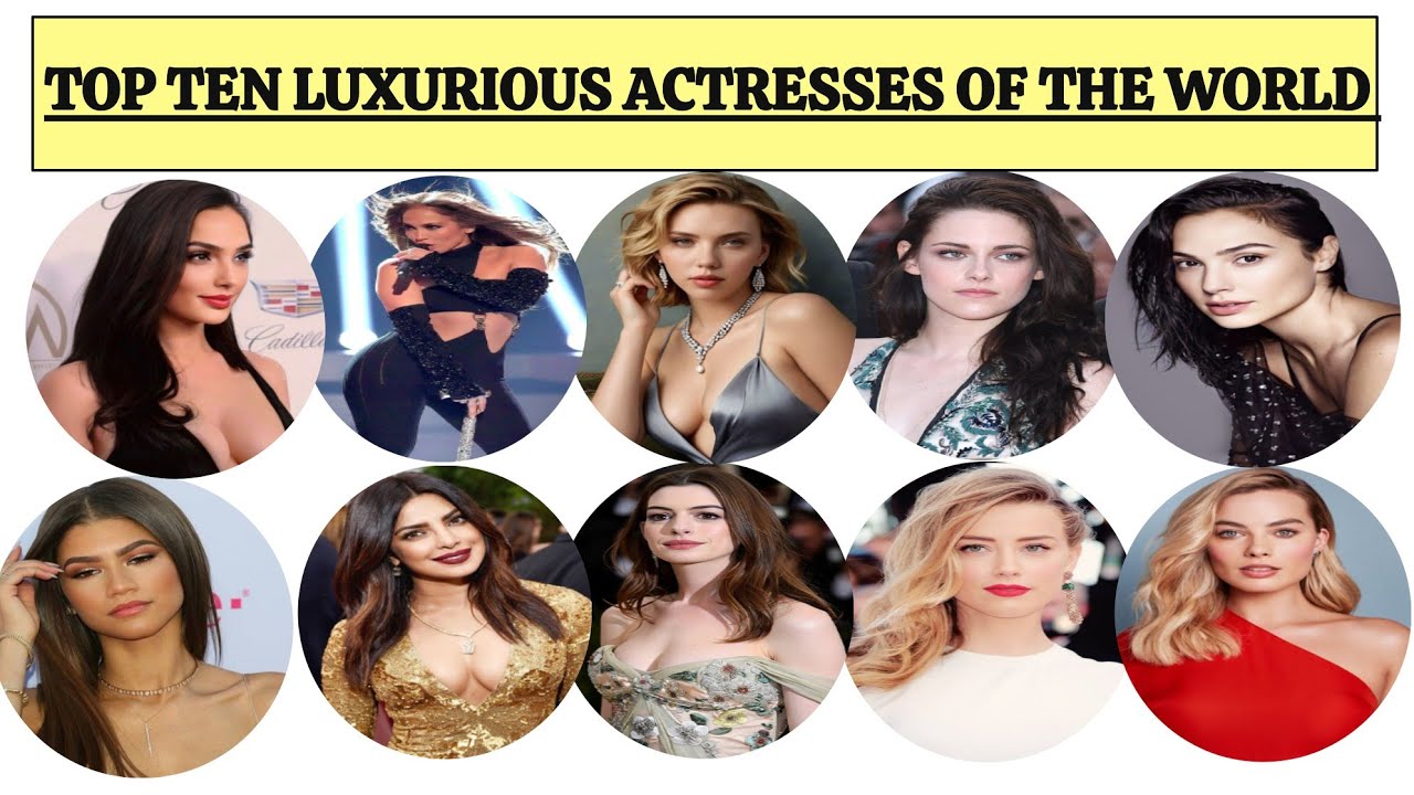 Top 10 Most Luxurious Actresses in the World | Glamour, Wealth & Lifestyle