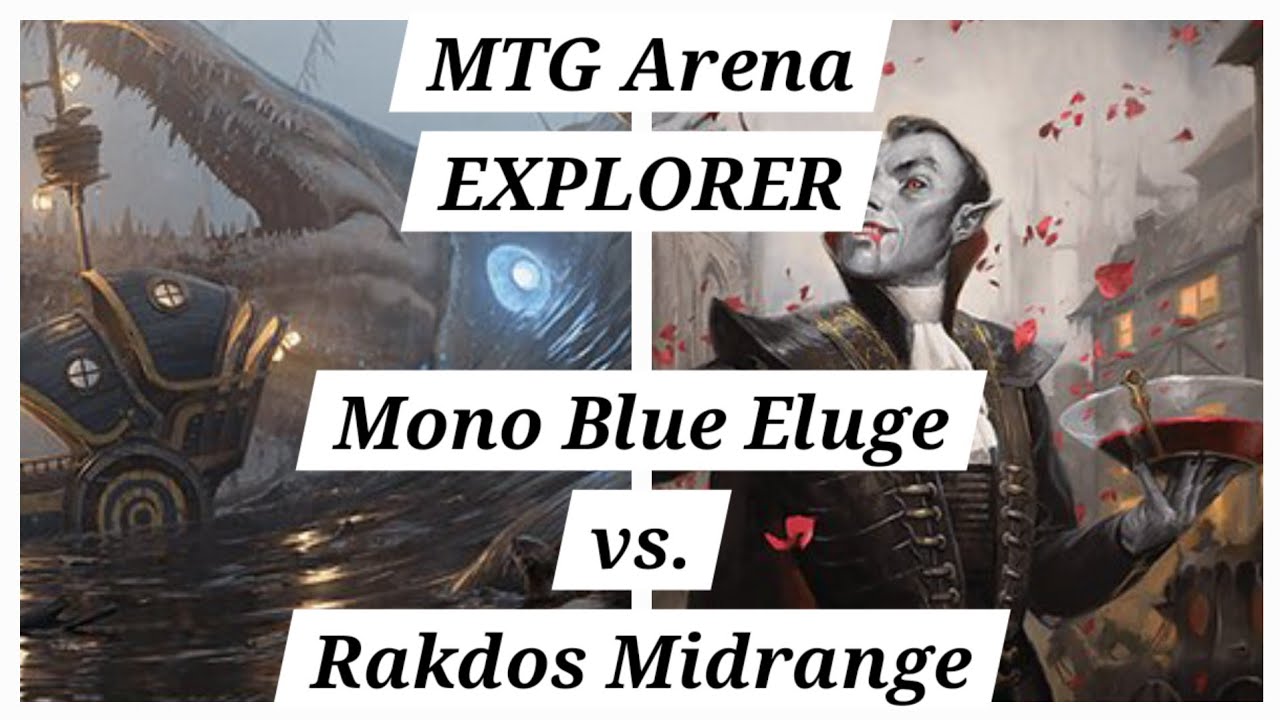[EXPLORER] Mono Blue Eluge vs. Rakdos Midrange &ndash; Ranked Bo1 | MTG Arena