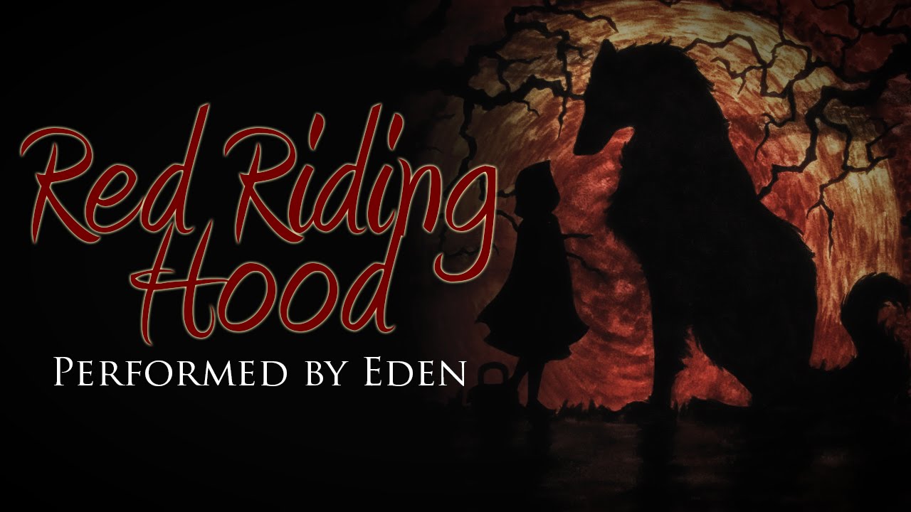 Eden Reads: Red Riding Hood [Dark Fantasy Horror]