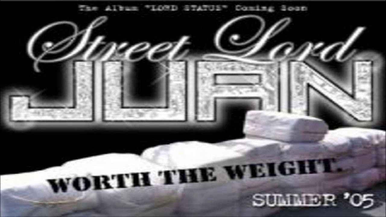 Street Lord Juan - Bitch (Worth The Weight)