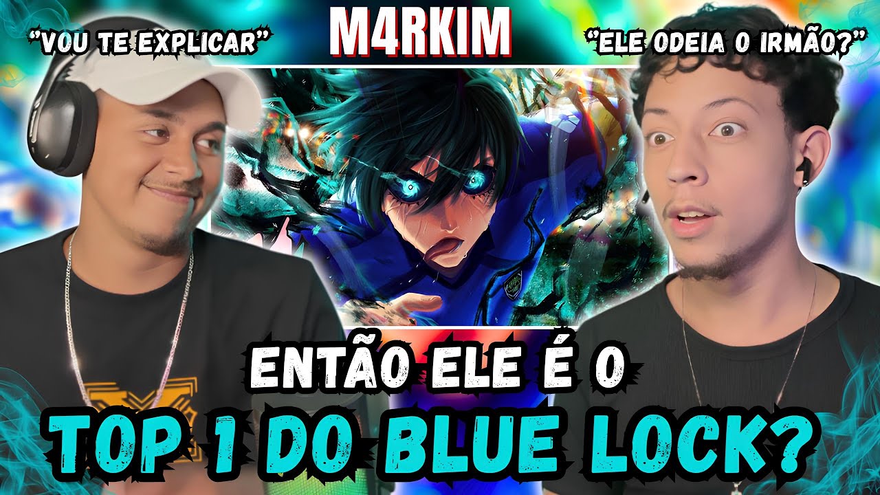 (CONHECENDO BLUE LOCK) REACT M4rkim - Incrível (Itoshi Rin)