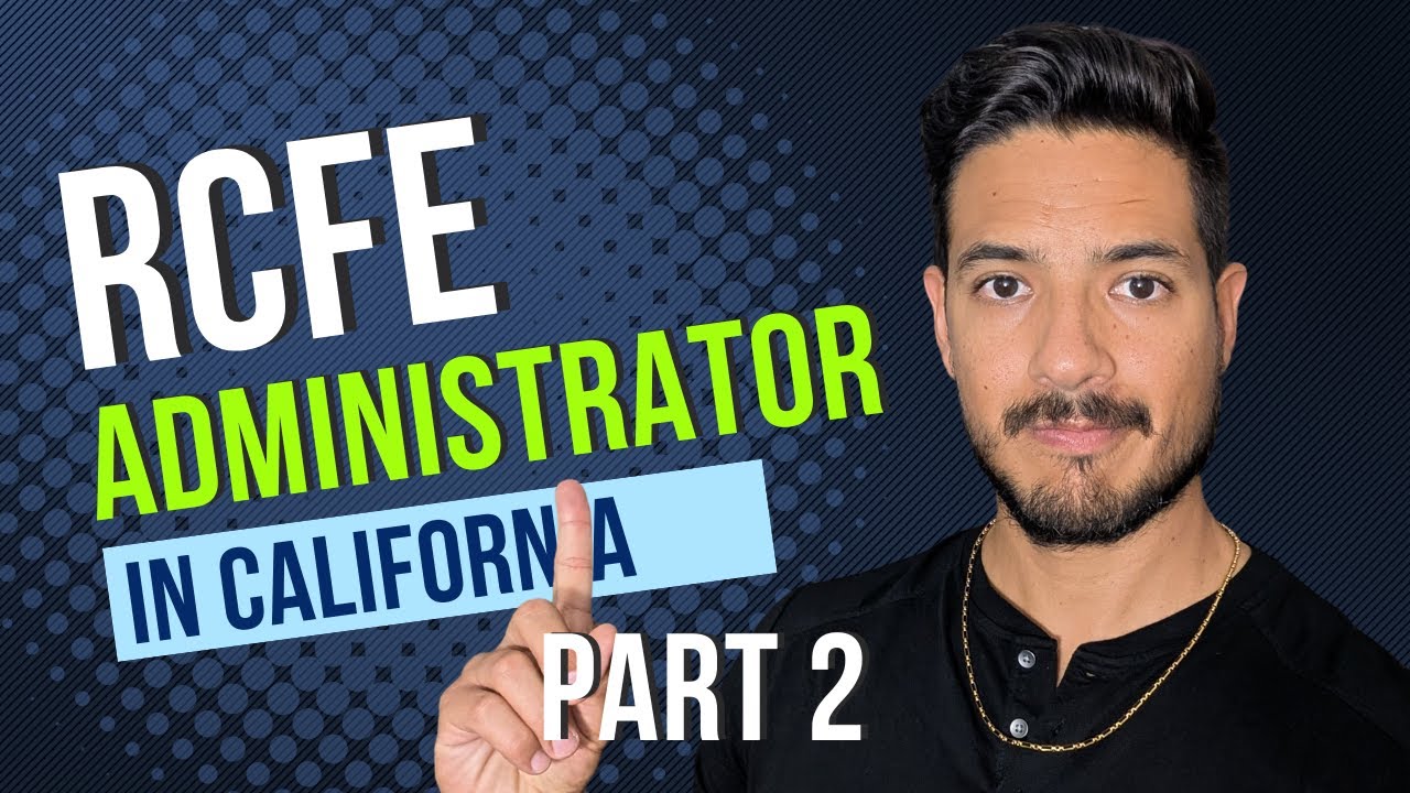 How to Book and Prepare for Your RCFE Administrator Exam in California | PART 2