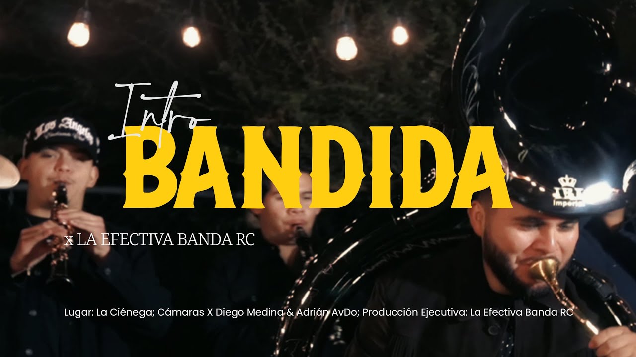 Intro Bandida (En Vivo) x La Efectiva Banda RC