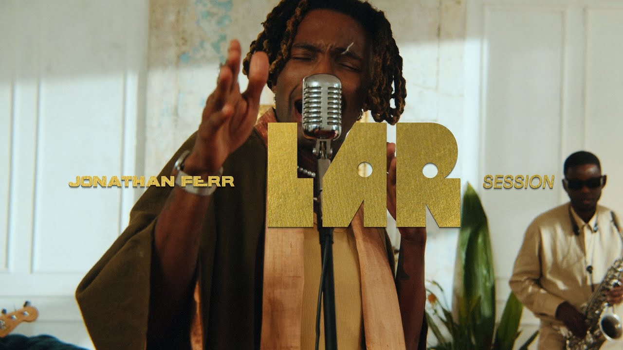 Jonathan Ferr - LAR Session