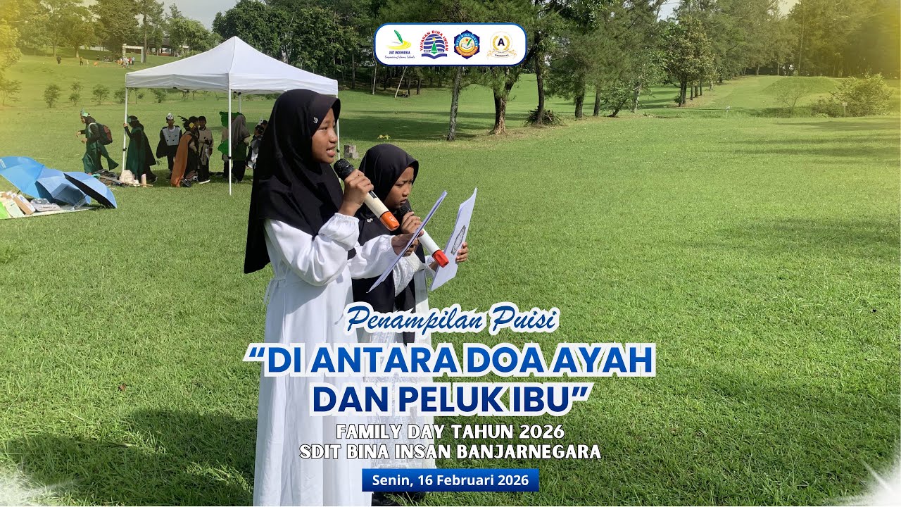 PENAMPILAN PUISI “DI ANTARA DOA AYAH & PELUK IBU” || Family Day Tahun 2026